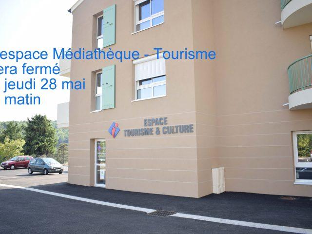 Fermeture espace Tourisme et Culture