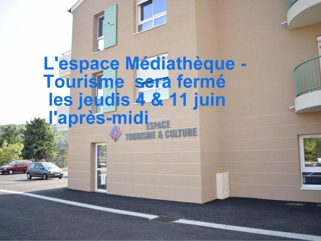 Fermeture espace Tourisme et Culture