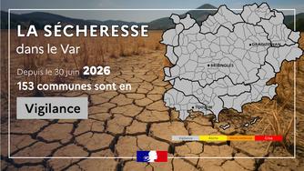 Le Var passe en vigilance sécheresse